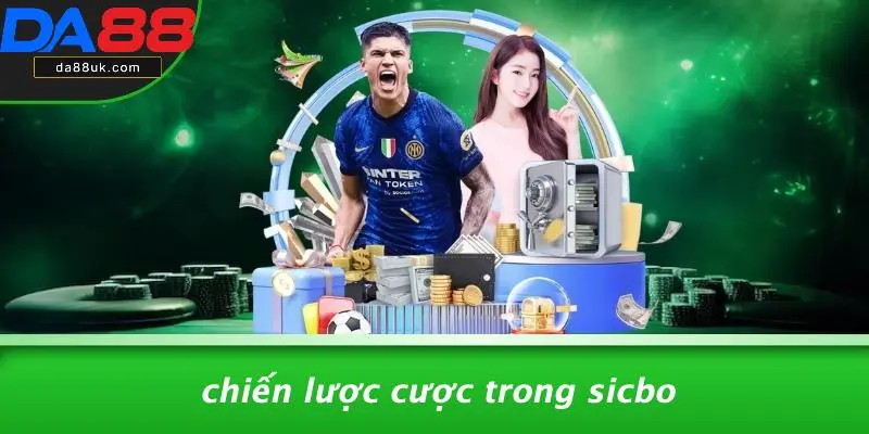 Kinh Nghiệm Chơi Sicbo: Chiến Thuật Đỉnh Cao Cho Dân Cá Độ 3 Chiến Lược Cược Trong Sicbo