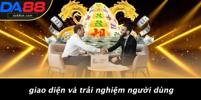 Giao Diện Và Trải Nghiệm Người Dùng