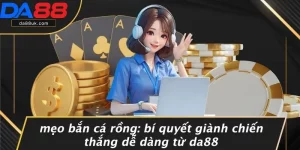 Mẹo Bắn Cá Rồng: Bí Quyết Giành Chiến Thắng Dễ Dàng Từ DA88