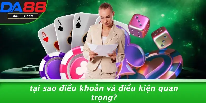 Tại Sao Điều Khoản Và Điều Kiện Quan Trọng?